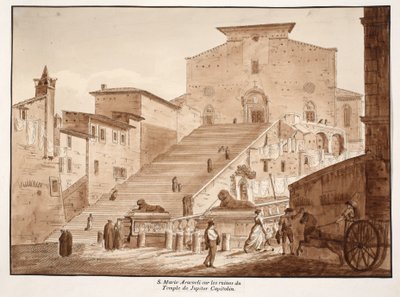 Die Kirche Santa Maria in Aracoeli auf den Ruinen des Kapitolinischen Jupitertempels, 1833 von Agostino Tofanelli